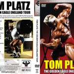 Tom Platz - The Golden Eagle England Tour (DVD)