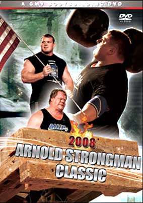 2008 Arnold Strongman Classic