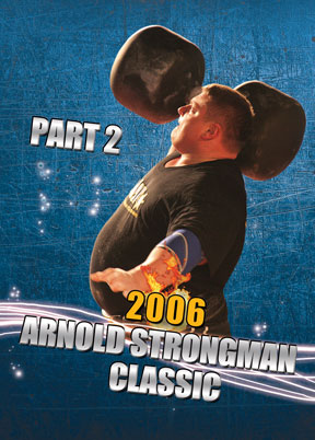 2006 Arnold Classic Strongman # 2 Download