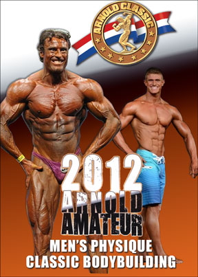 2012 Arnold Classic Amateurs – Men # 1 (Download)