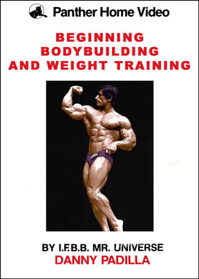 Danny Padilla Beginning Weight Training Download